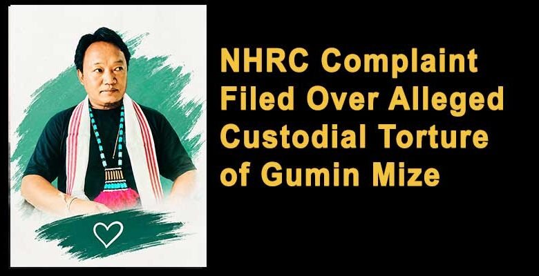 Arunachal: NHRC Complaint Filed Over Alleged Custodial Torture of Gumin Mize