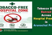 Tobacco Use Banned Across Hospital Premises in Arunachal Pradesh