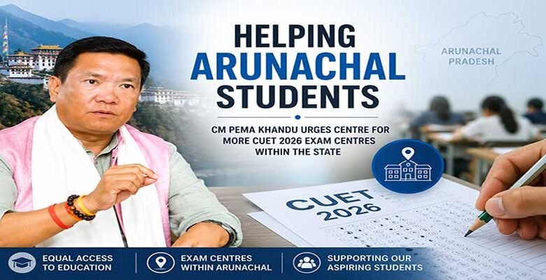 Arunachal: Khandu Raises CUET Centre Issue With Centre