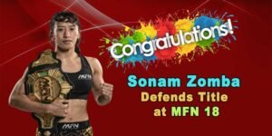 Arunachal's Sonam Zomba Defends Title at MFN 18