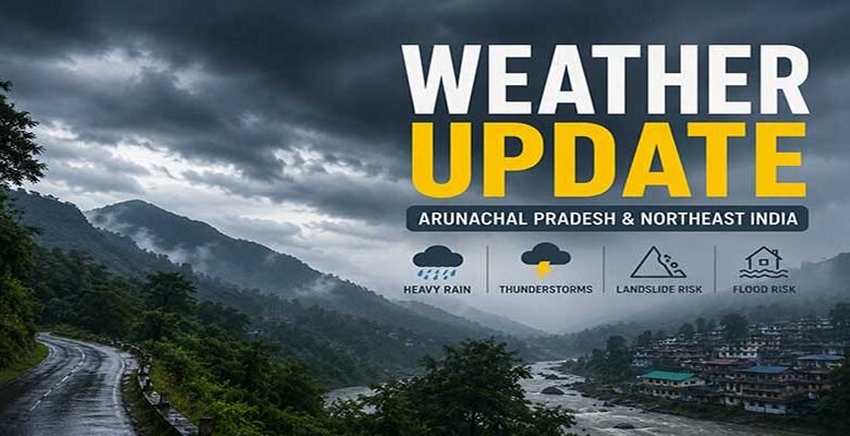Arunachal Pradesh Likely to Witness Intense Rain and Gusty Winds This Week