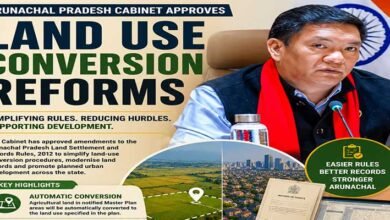 Arunachal Cabinet Simplifies Land Use Conversion Rules to Ease Development