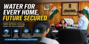 Lower Subansiri Achieves 100% Tap Water Coverage Under Jal Jeevan Mission