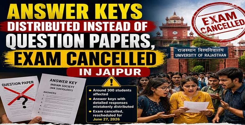 Answer Keys Distributed Instead of Question Papers, Exam Cancelled in Jaipur