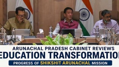Arunachal: Cabinet Reviews Landmark Education Reforms Under Shikshit Arunachal Mission