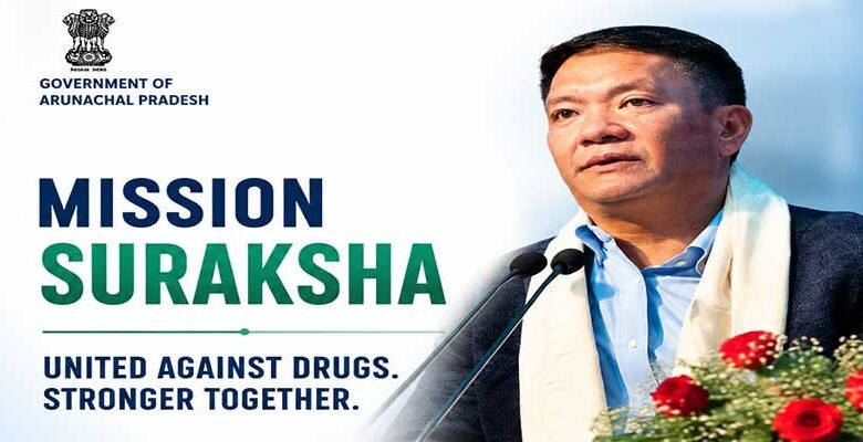 Cabinet rolls out Mission SURAKSHA to tackle growing drug menace in Arunachal Pradesh