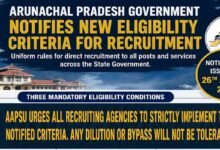 Arunachal Notifies New Recruitment Criteria; AAPSU Welcomes Move, Warns Against Dilution