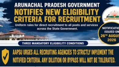 Arunachal Notifies New Recruitment Criteria; AAPSU Welcomes Move, Warns Against Dilution