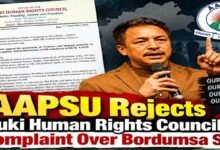 AAPSU Rejects Kuki Human Rights Council’s Complaint Over Bordumsa SIR