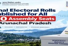 Final Electoral Rolls Published for All 60 Assembly Seats in Arunachal Pradesh