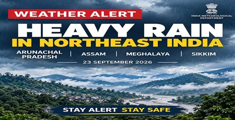 Heavy Rain Alert for Arunachal, Assam, Meghalaya and Sikkim on September 23