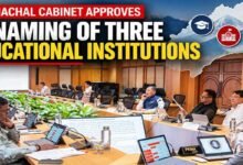 Arunachal Cabinet Approves Renaming of Three Educational Institutions﻿