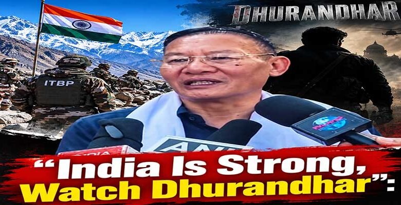 “India Is Strong, Watch Dhurandhar”: Arunachal Minister Balo Raja Hits Back at ITBP Chief’s Border Remarks