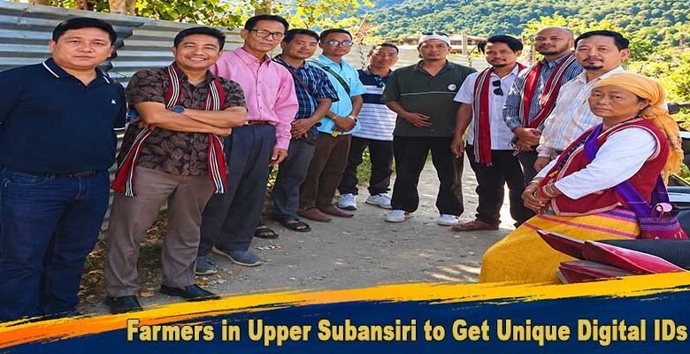 Farmers in Upper Subansiri to Get Unique Digital IDs Under AgriStack Initiative﻿