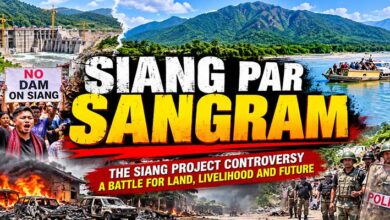 Siang Par Sangram: Understanding the Controversy Around the Proposed Dam