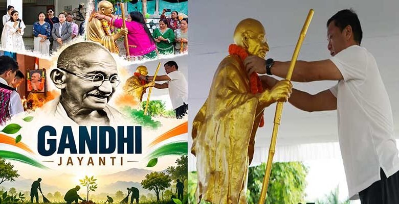 Gandhi Jayanti Observed Across Arunachal Pradesh with Focus on Cleanliness, Non-Violence and Community Participation﻿